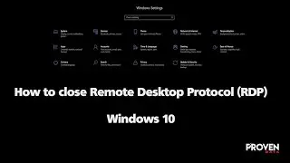 How To Close Remote Desktop Protocol (RDP) on Windows 10