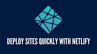 How to Deploy Websites Using Netlify