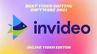 Best Video Editing Software 2021 - InVideo Online Video Editor