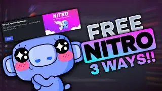 3 WAYS TO GET DISCORD NITRO FOR FREE!! (+ How to get a Credit Card)