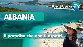 Albania, una meravigliosa vacanza.