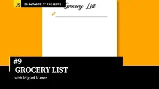 #9 of 25 Beginner Projects -  HTML, CSS, & JavaScript - Grocery List ( Responsive Design )