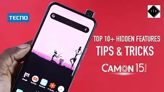 Top 10+ Features, Tips and Tricks of the Tecno Camon 15 Premier, Pro and Camon 15 Air Plus Giveaway