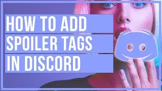 How To Add Spoiler Tag In Discord // Text and Image Spoilers