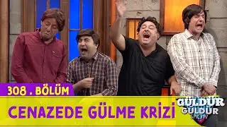 Cenazede Gülme Krizi - 308.Bölüm (Güldür Güldür Show)