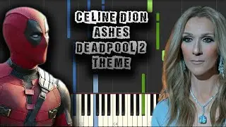 Celine Dion - Ashes - Deadpool 2 Theme - [Piano Tutorial] (Synthesia) (Download MIDI + PDF Scores)