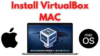 How to Install Virtualbox on Mac | How to Install Virtualbox on macOS