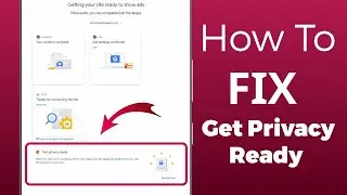 Get Privacy Ready For Google Adsense I How To Fix | GDPR and CCPA Privacy