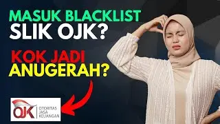 Masuk SLIK OJK Jangan Takut, Kok Malah Bisa Jadi Anugrah Bukan Musibah? Solusi Galbay Pinjol Legal