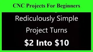 ** EASY ** CNC Router Project For Beginners That Sell, Simple Small CNC Projects That Make Money