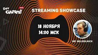 Streaming Showcase DevGAMM 2020 by Mr Holodilnick