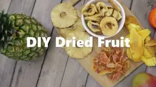 DIY Dried Fruit