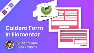 Caldera Forms Customiser | Styler using The Plus Addons for Elementor