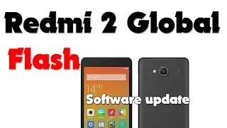 How to flash Redmi 2 Global mi 2014818 | Redmi 2 Fastboot ROM With Tutorial