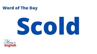Scold | New Vocabulary Every Day