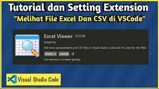 Extension Excel Viewer || Tutorial, Command, Setting