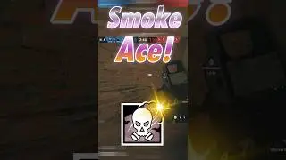 Smoke Ace!