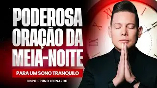 ORAÇÃO DA MEIA-NOITE 25 DE AGOSTO