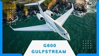 Gulfstream G600. Business Jet. Деловая авиация. Обзор самолёта.