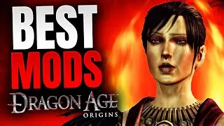 15 Essential MODS for Dragon Age Origins in 2024 (DAO Best Mods List)