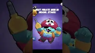 Melhor skin pirata#brawlstars #supercell#mrbeast#nflopaa#hasteg#pqdgamer#pirata#shorts#shortsfeed#eu