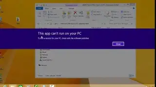 How To Fix This App can't run on your PC On Windows 8/10