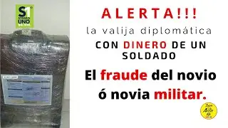 El Fraude del soldado que te va a mandar dinero. | JuanDeAvilaMx | Abril 2022