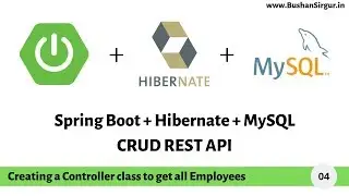 Spring Boot Hibernate - Creating Controller to get all employees [Part 4]