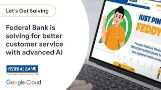 Federal Bank is solving for better customer service with advanced AI