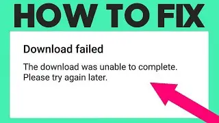 Download Failed- The Download was Unable to Complete WhatsApp [Fix] 2023