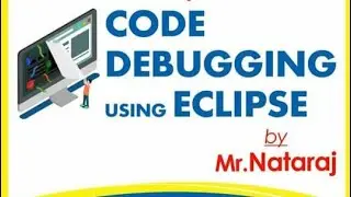 Free Workshop on Code Debugging using Eclipse @ 11:00 AM (IST) by Mr.Nataraj on 18th April