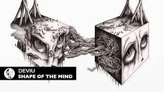 Deviu - Shape Of The Mind (Original Mix)