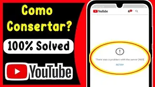 Como corrigir o Youtube Houve um problema com o servidor [400] no Android