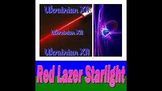 Ukrainian XII - Red Lazer Starlight (Full Single)