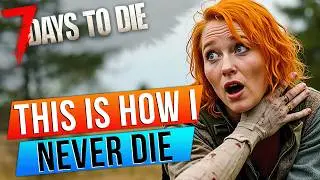 Pro Tips To Stay Alive In 7 Days to Die 1.0