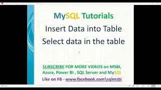 MySQL Tutorials | Insert and select data in the table in mysql