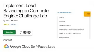 Implement Load Balancing on Compute Engine: Challenge Lab | GSP313 | QUICK-GCP-LAB | 2024 