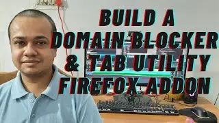 Build A Firefox Extension -  Domain Blocker & Tab Utility Firefox Addon