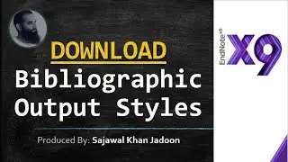 9. Download Additional EndNote Bibliographic Output Style | Download Missing EndNote Output Style
