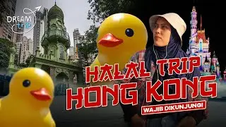 DREAM TRIP! Halal Trip Hong Kong Wajib Dikunjungin