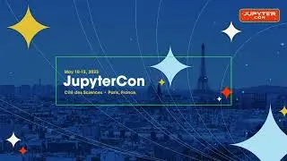 Jeremy Tuloup   Creating interactive Jupyter websites with JupyterLite | JupyterCon 2023