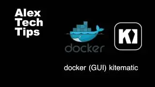 docker GUI - kitematic