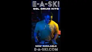 E-A-SKI DOES AN SSL DRUM KIT DEMO - FIRE!