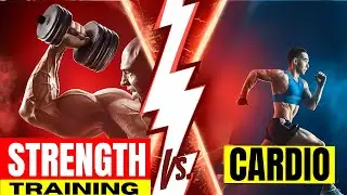 Strength Training Vs Cardio Which One Is Better ?