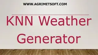 K nearest Neighbor Weather Generator Tool