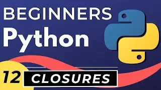 Python Closures for Beginners | Python tutorial