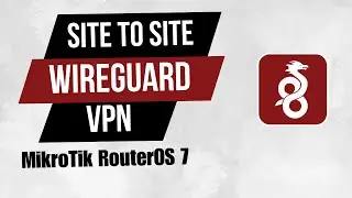 (RouterOS 7) Wireguard Site to Site VPN on Mikrotik Router