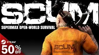 Taking a Look At Scum's new v.09 patch !scum 