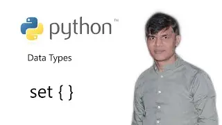 6. Python Basics | Data Types in Python | Set in Python