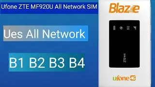 How to B4 UFONE ZTE MF920U All Network fix File All Sim Working Solution ||  B1 B2 B3 B4 100% Woking